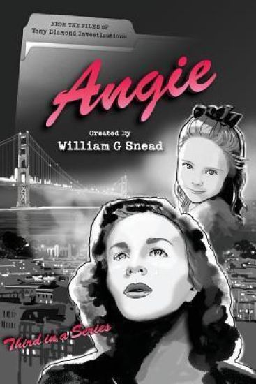 Angie: From the Files of Tony Diamond, PI: Vol 3