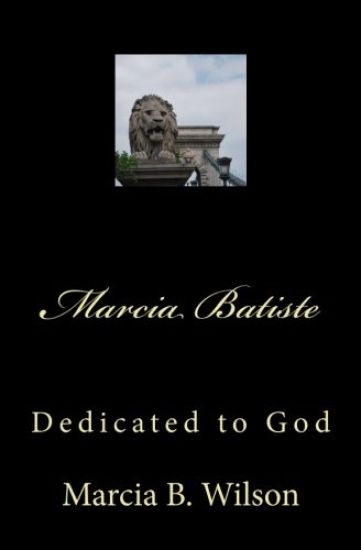 Marcia Batiste: Dedicated to God