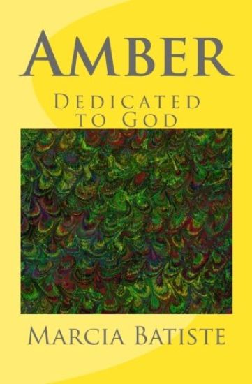 Amber: Dedicated to God