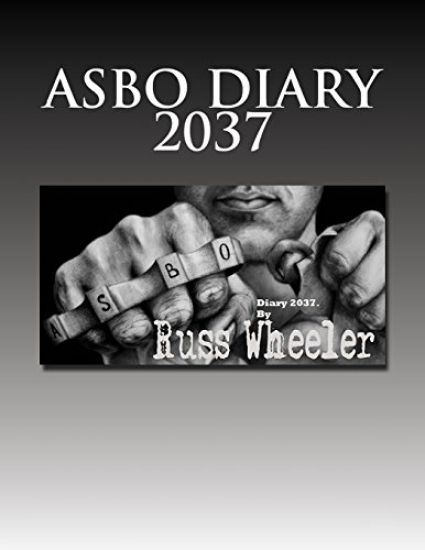 Asbo Diary 2037