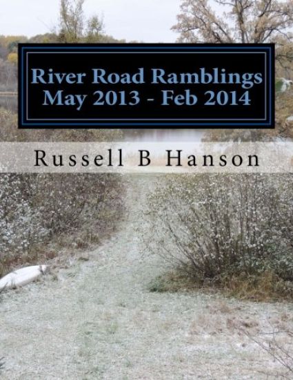 River Road Ramblings May 2013 - Feb 2014
