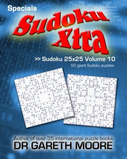 Sudoku 25x25 Volume 10: Sudoku Xtra Specials