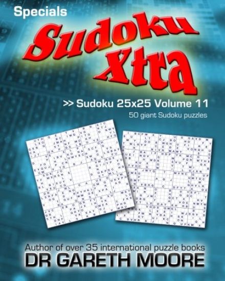 Sudoku 25x25 Volume 11: Sudoku Xtra Specials