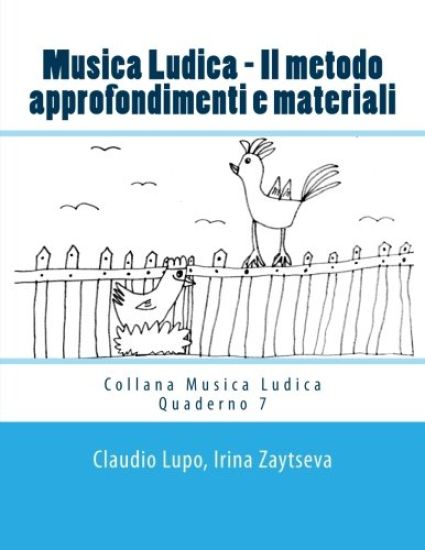 Musica Ludica - Il metodo: Approfondimenti e materiali
