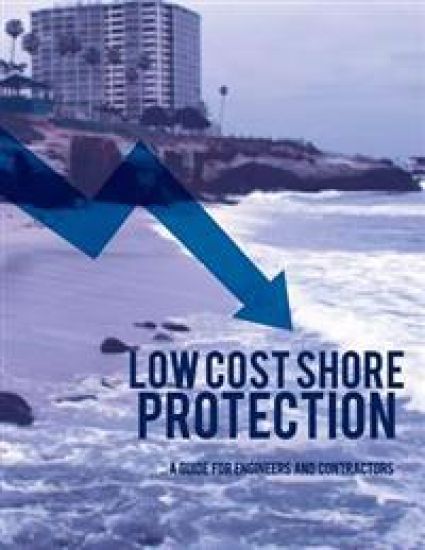 Low Cost Shore Protection: a Guide for Engineers and Contractors