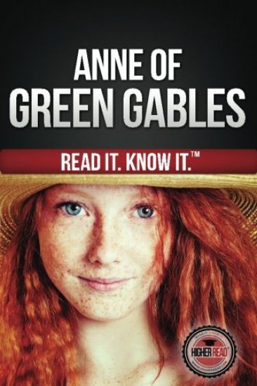Anne of Green Gables: Read it and Know it Edition