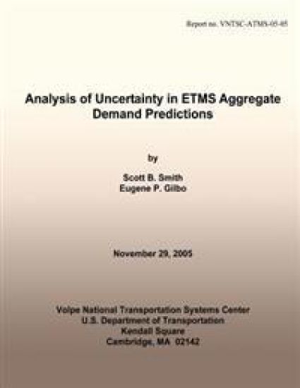 Analysis of Uncertainty in ETMS Aggregate Demand Predictions