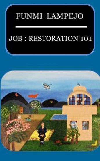 job: restoration 101