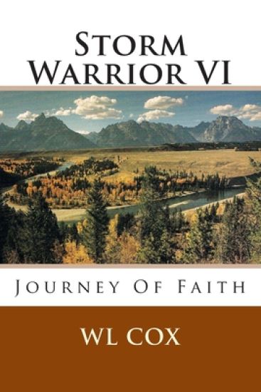Storm Warrior VI: Journey Of Faith