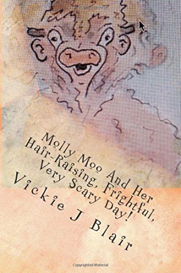 Molly Moo And Her Hair-Raising, Frightful, Very Scary Day!