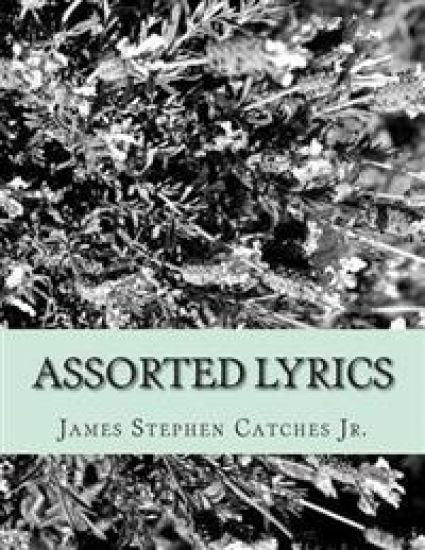 Assorted Lyrics: Early Poems