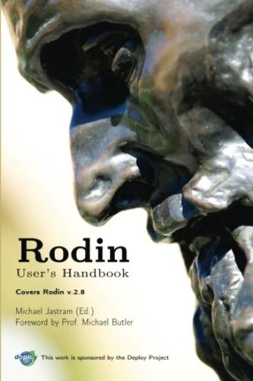 Rodin User's Handbook: Covers Rodin v.2.8