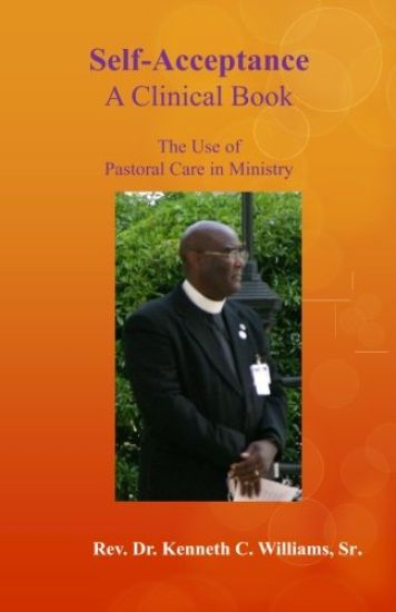 Self-Acceptance: A Clinical Book, The Use of Pastoral Care in Ministry