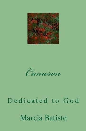 Cameron: Dedicated to God