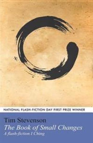 The Book of Small Changes: A flash fiction I Ching