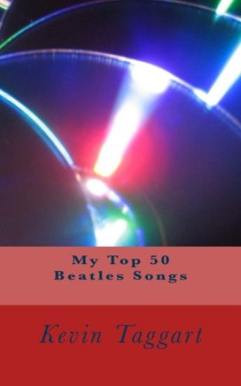 My Top 50 Beatles Songs