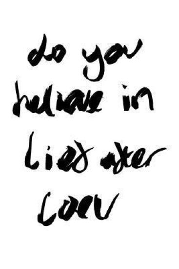 do you believe in lief after loev