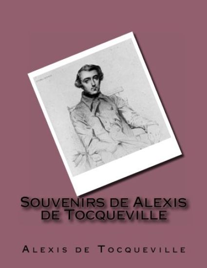 Souvenirs de Alexis de Tocqueville