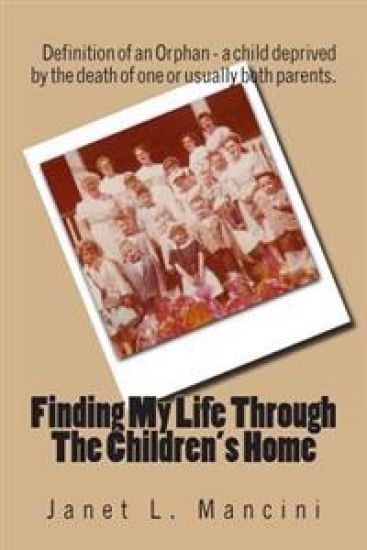 Finding My Life Through The Children's Home