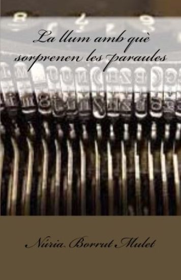 La llum amb què sorprenen les paraules