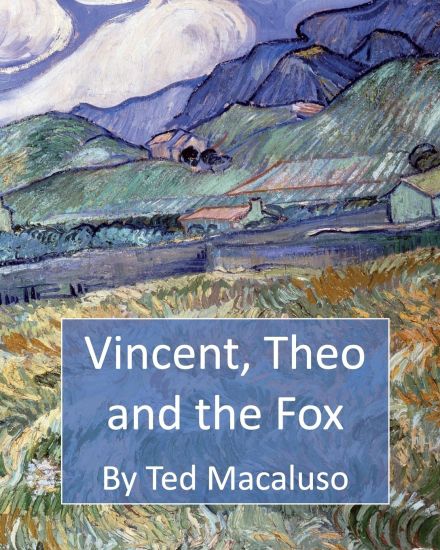 Vincent, Theo and the Fox: A mischievous adventure through the paintings of Vincent van Gogh
