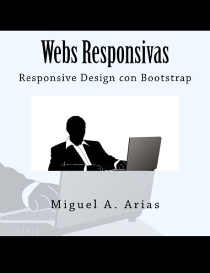 Webs Responsivas. Responsive Design con Bootstrap