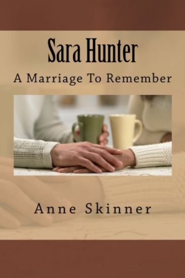 Sara Hunter: A Marriage To Remember