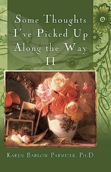 Some Thoughts I've Picked Up Along the Way, II