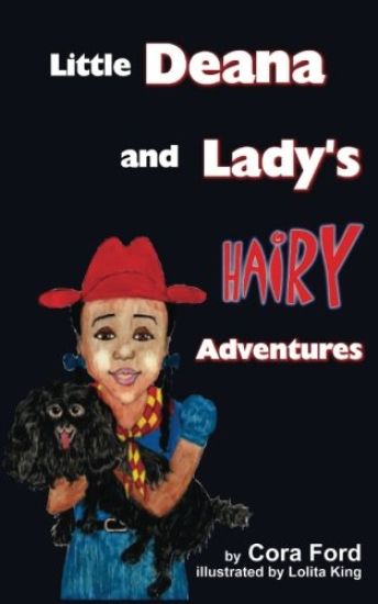 Little Deana and Lady's Hairy Adventures
