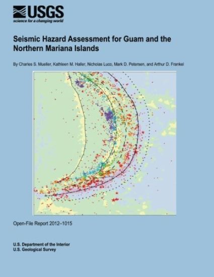 Seismic Hazard Assessment for Guam and the Northern Mariana Islands