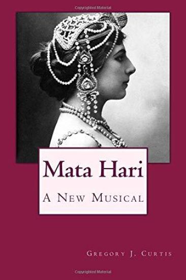 Mata Hari: A New Musical