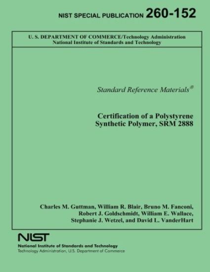 Certification of a Polystyrene Synthetic Polymer, SRM 2888