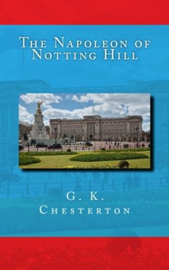The Napoleon of Notting Hill