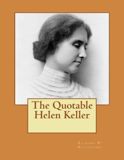 The Quotable Helen Keller