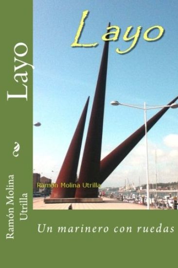 Layo: Un marinero con ruedas