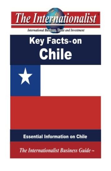 Key Facts on Chile: Essential Information on Chile