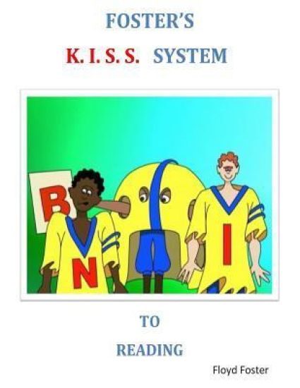 Foster's K.I.S.S. System To Reading