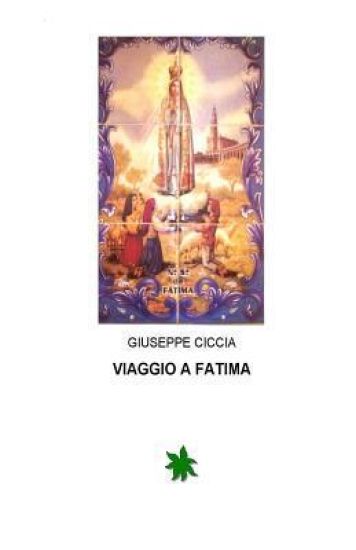 Viaggio a Fatima