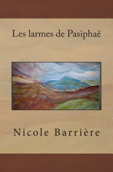 Les larmes de Pasiphaë