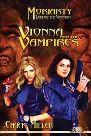 Vionna and The Vampires: Moriarty, Lord of the Vampires, Book One