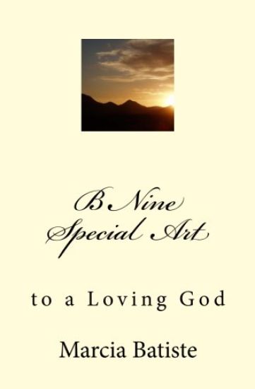 B Nine Special Art: to a Loving God