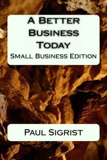 A Better Business Today: Small Business Edition