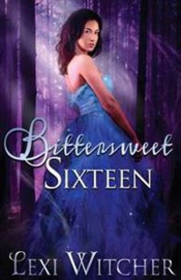Bittersweet Sixteen