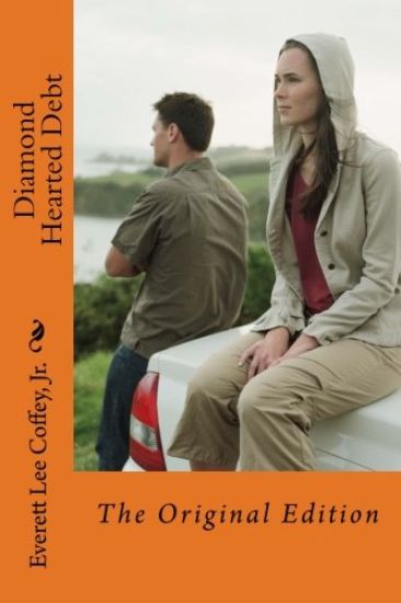 Diamond Hearted Debt: The Original Edition