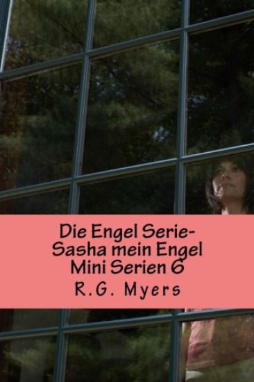 Die Engel Serie- Sasha mein Engel