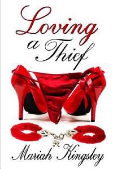 Loving a Thief
