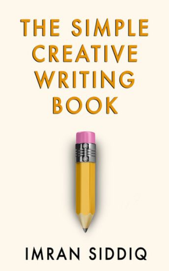 The Simple Creative Writing Book
