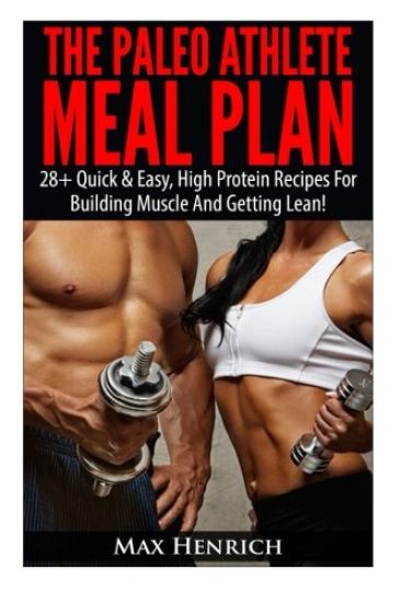 The Paleo Athlete Meal Plan