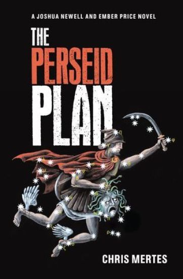The Perseid Plan: A Joshua Newell and Ember Price Novel