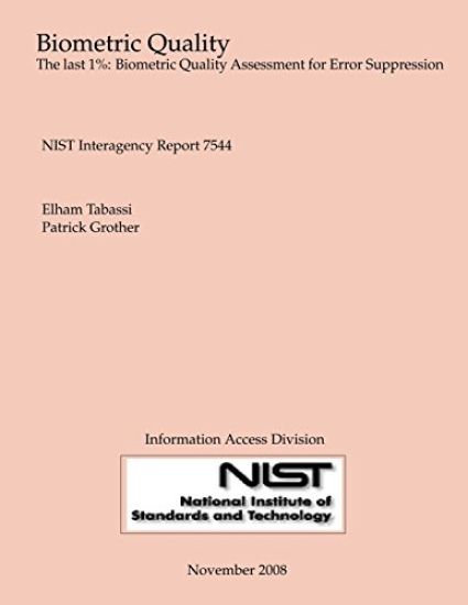 Biometric Quality: The Last 1%: Biometric Quality Assessment for Error Suppression